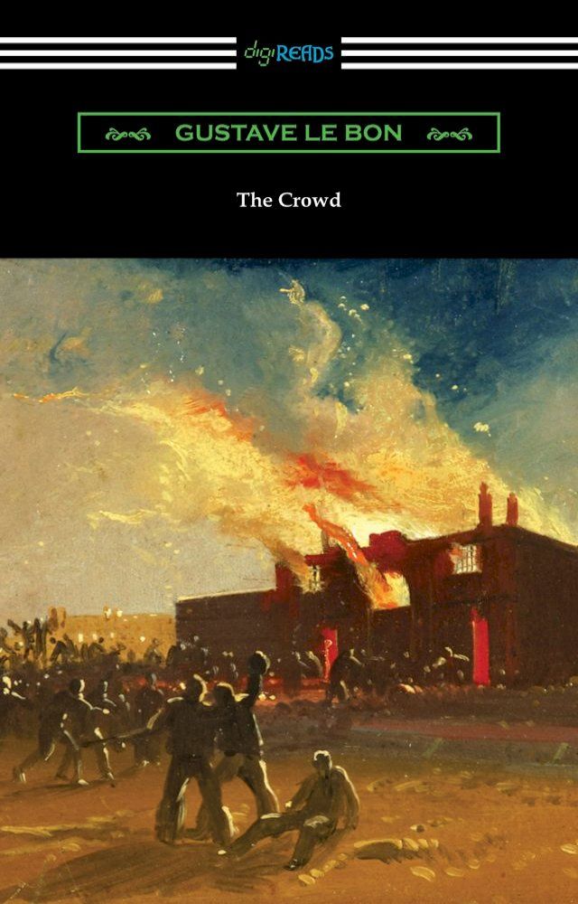  The Crowd: A Study of the Popular Mind(Kobo/電子書)