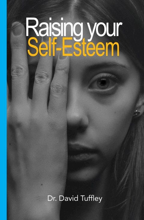 Raising Your Self-Esteem(Kobo/電子書)