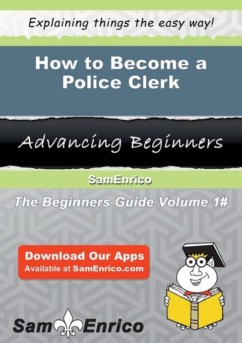 How to Become a Police Clerk(Kobo/電子書)