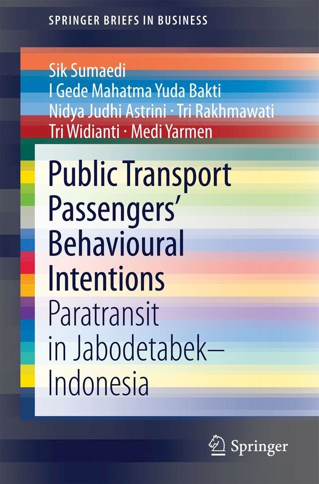  Public Transport Passengers’ Behavioural Intentions(Kobo/電子書)