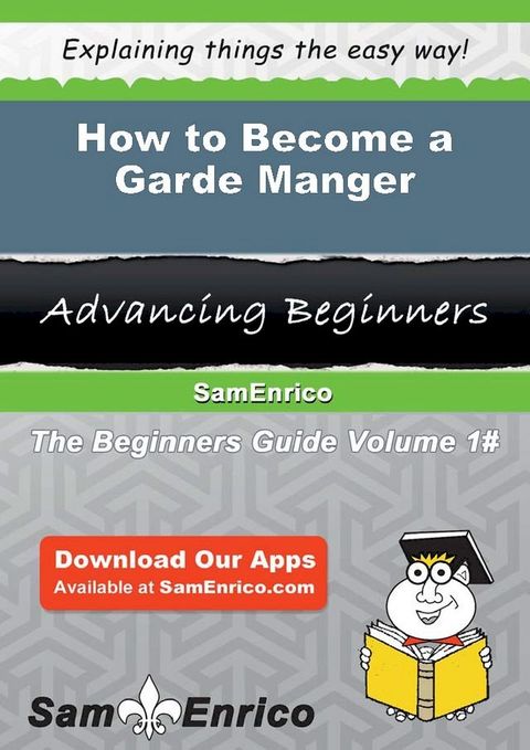 How to Become a Garde Manger(Kobo/電子書)