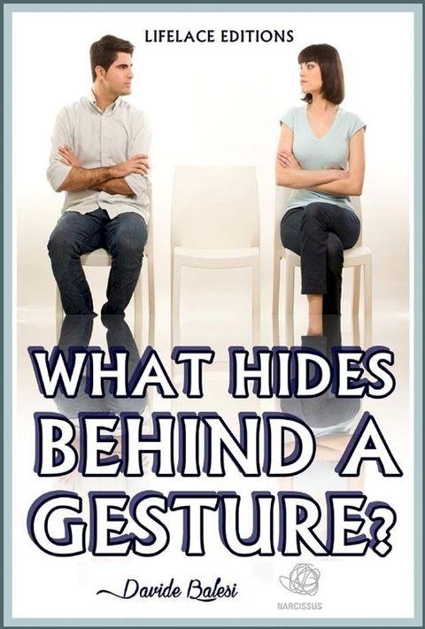 What Hides Behind a Gesture?(Kobo/電子書)