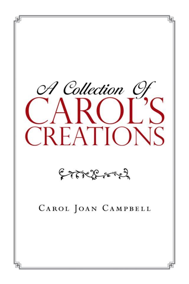  A Collection of Carol’s Creations(Kobo/電子書)