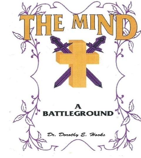 The Mind A Battleground(Kobo/電子書)