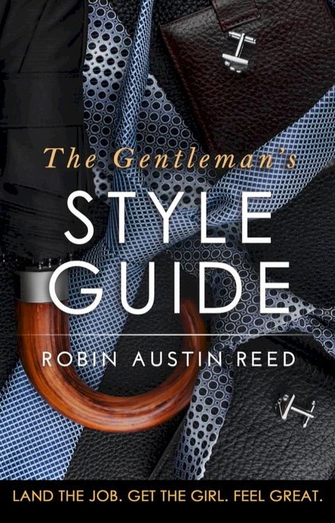 The Gentleman’s Style Guide(Kobo/電子書)