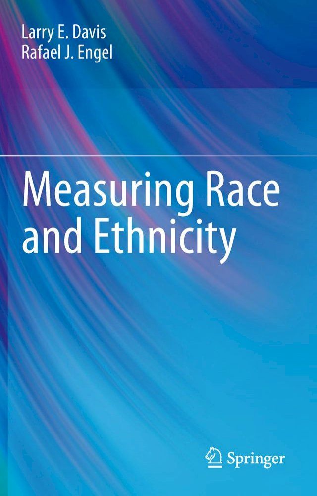  Measuring Race and Ethnicity(Kobo/電子書)