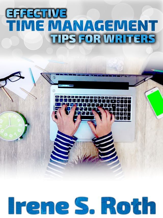  Effective Time Management Tips for Writers(Kobo/電子書)