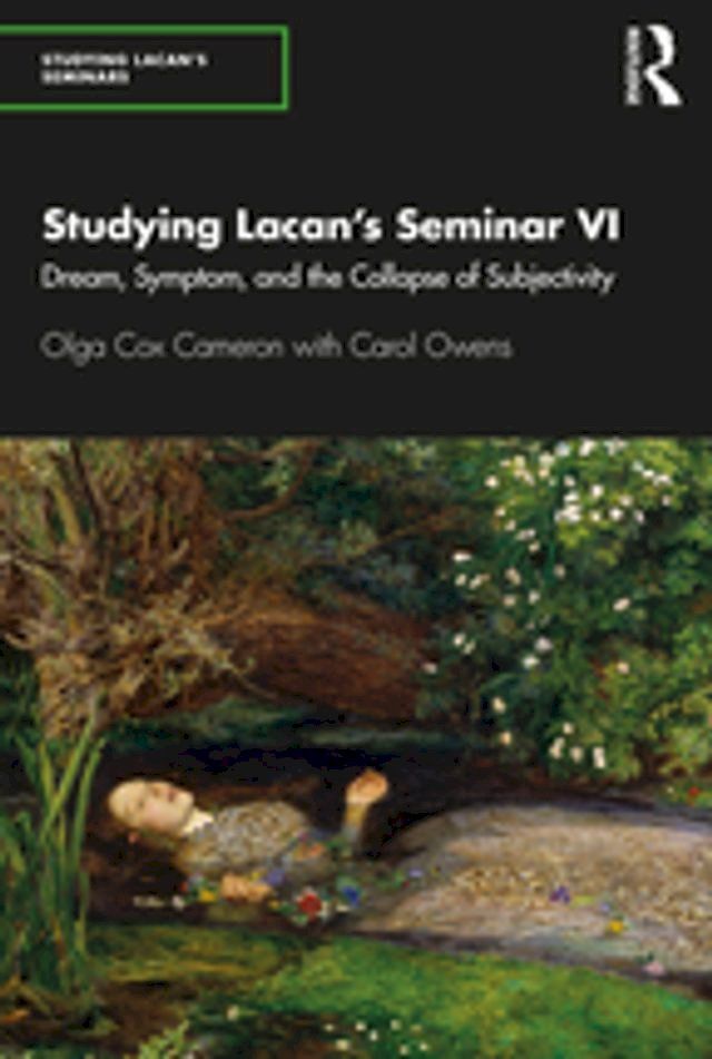  Studying Lacan’s Seminar VI(Kobo/電子書)