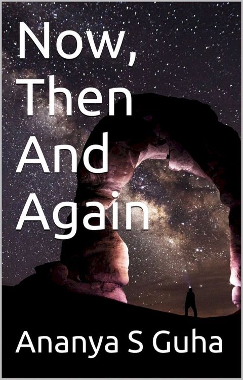 Now, Then And Again(Kobo/電子書)