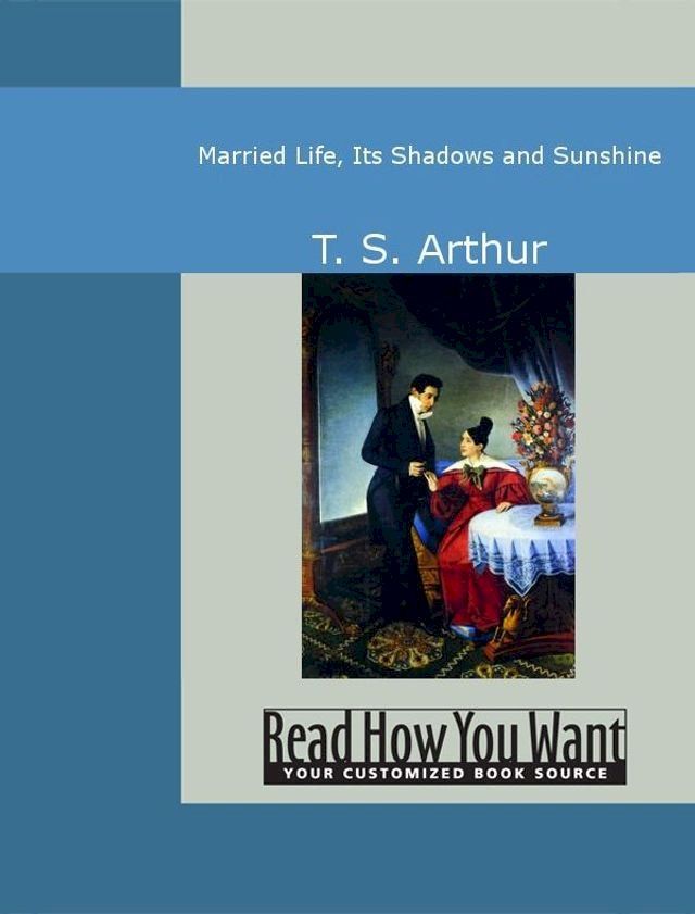  Married Life: Its Shadows And Sunshine(Kobo/電子書)