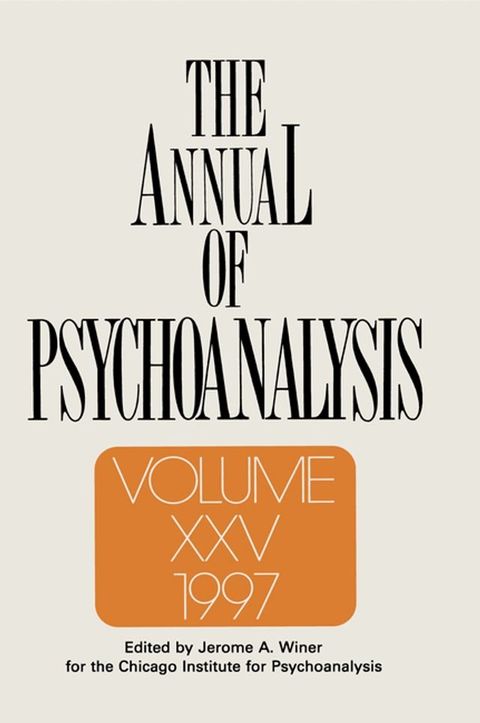 The Annual of Psychoanalysis, V. 25(Kobo/電子書)