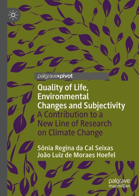 Quality of Life, Environmental Changes and Subjectivity(Kobo/電子書)