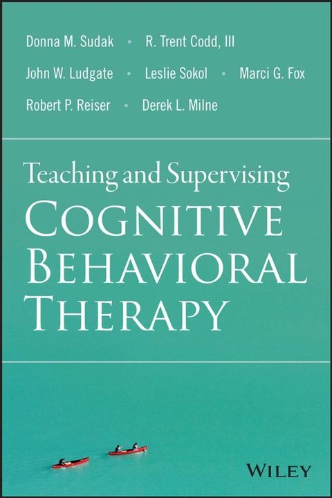 Teaching and Supervising Cognitive Behavioral Therapy(Kobo/電子書)