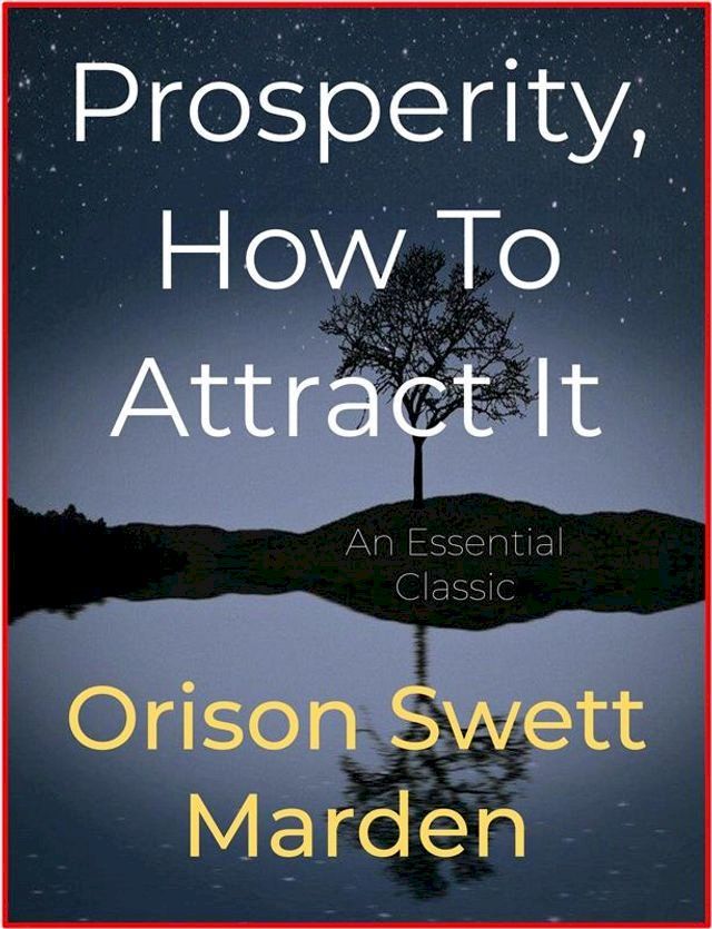  Prosperity, How To Attract It(Kobo/電子書)