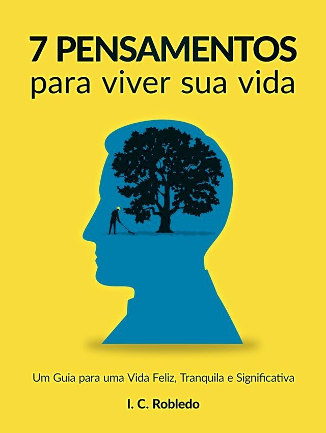  7 Pensamentos Para Viver Sua Vida(Kobo/電子書)