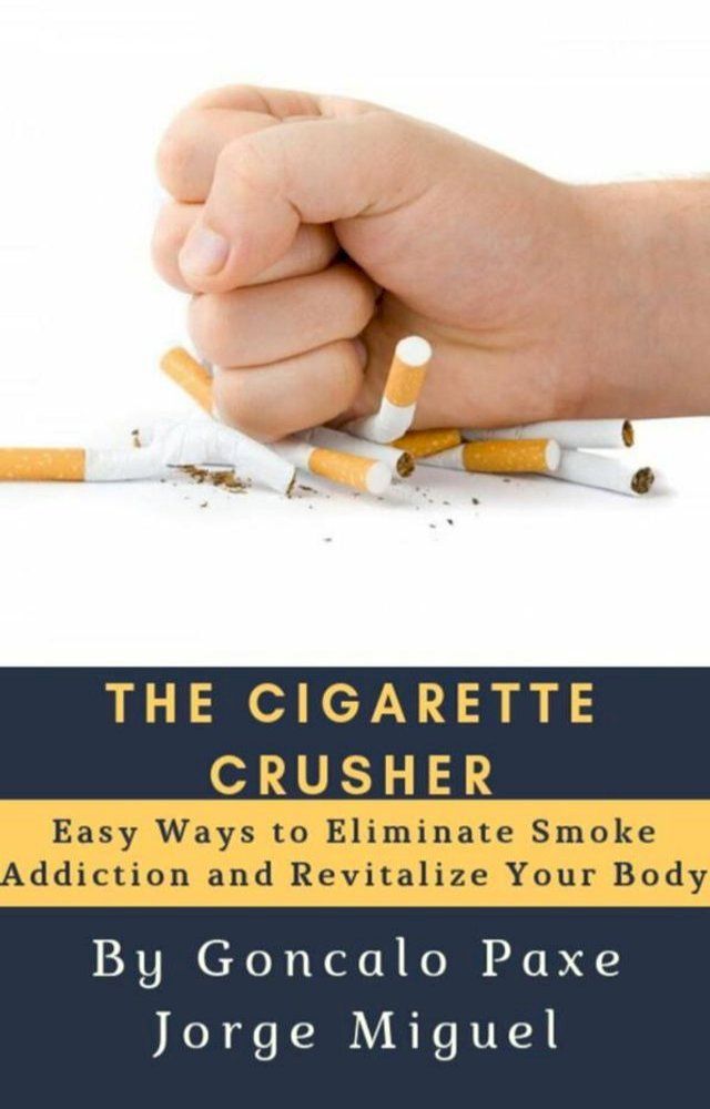  THE CIGARETTE CRUSHER(Kobo/電子書)