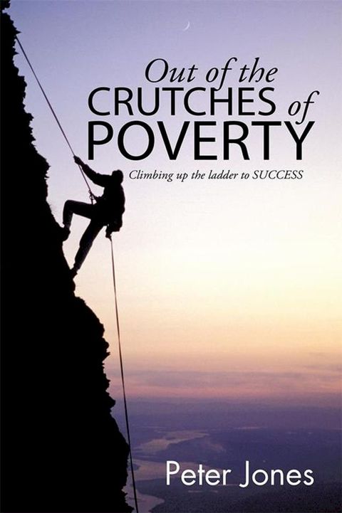 Out of the Crutches of Poverty(Kobo/電子書)