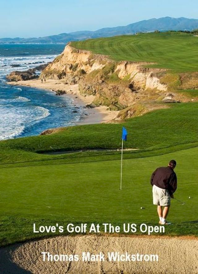  Love's Golf At The US Open(Kobo/電子書)