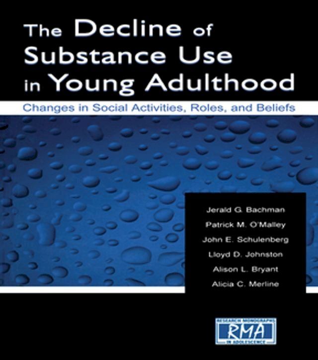  The Decline of Substance Use in Young Adulthood(Kobo/電子書)