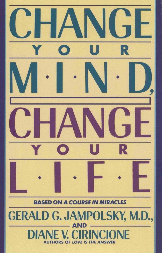  Change Your Mind, Change Your Life(Kobo/電子書)