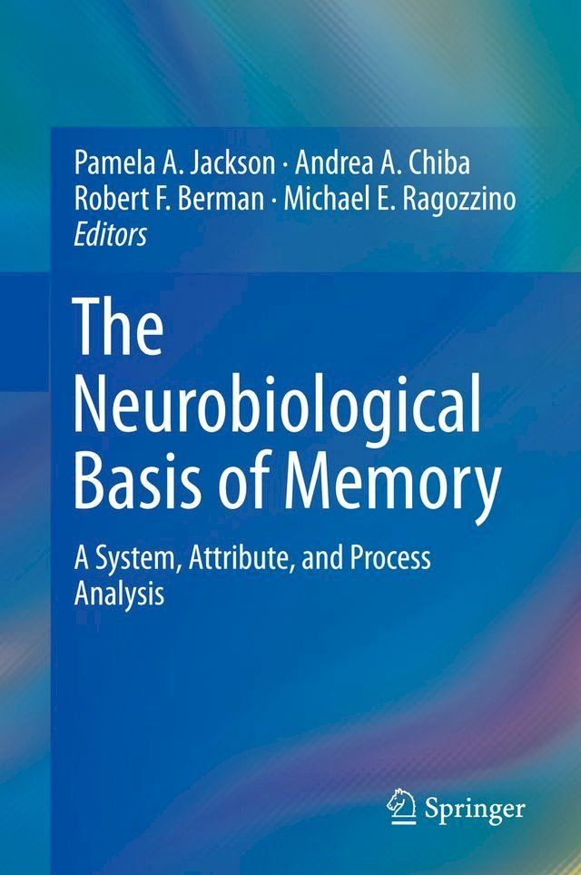  The Neurobiological Basis of Memory(Kobo/電子書)