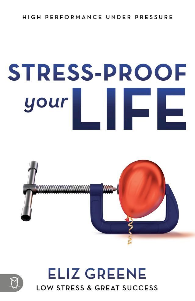  Stress-Proof Your Life(Kobo/電子書)