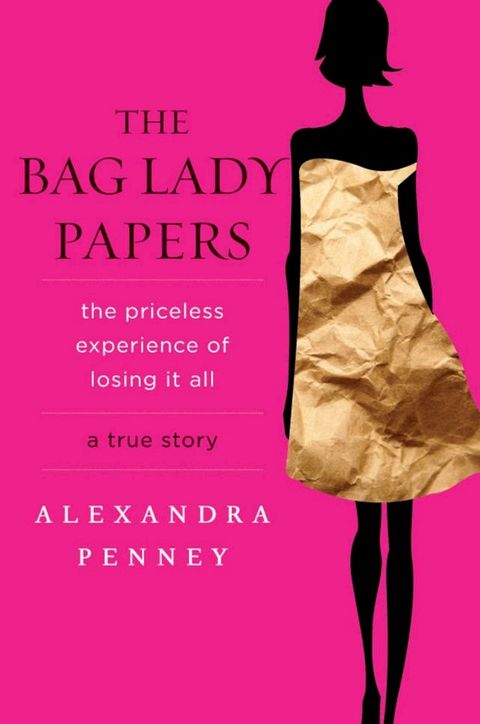 The Bag Lady Papers(Kobo/電子書)