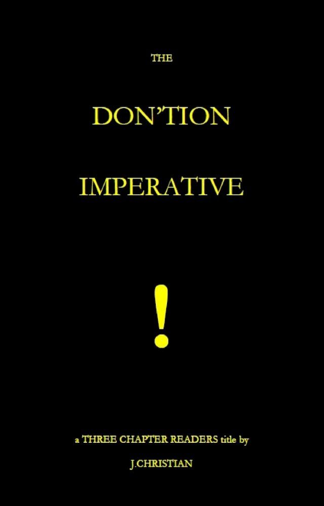  The Don'tion Imperative(Kobo/電子書)