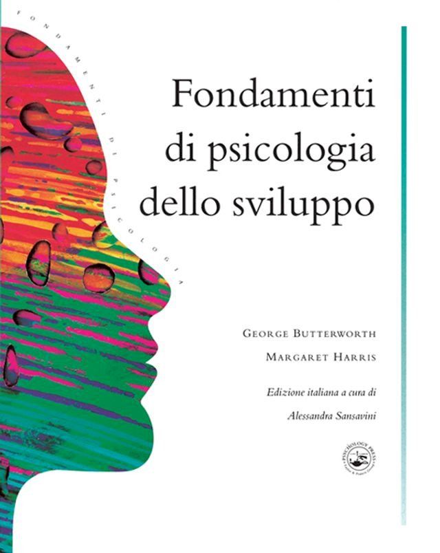  Fondamenti Di Psicologia Dello Sviluppo(Kobo/電子書)