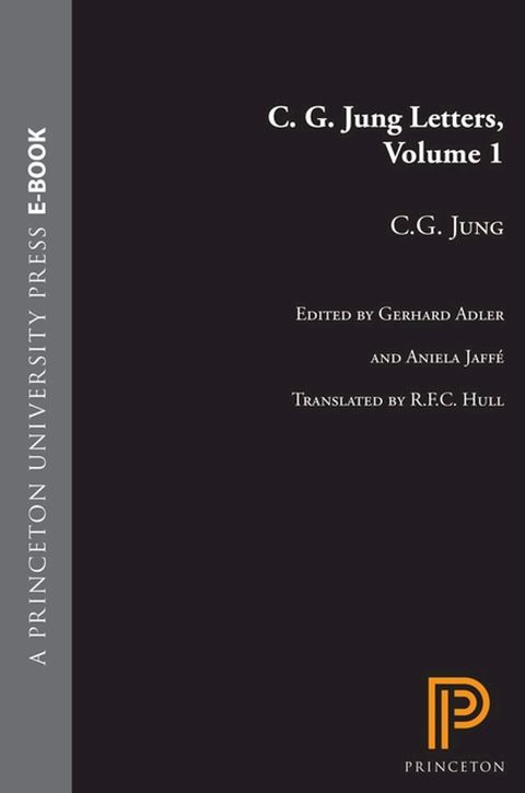 C.G. Jung Letters, Volume 1(Kobo/電子書)