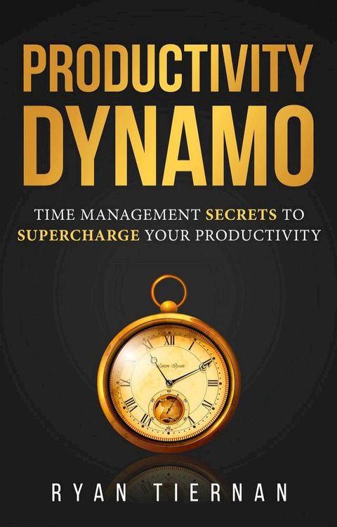 Productivity Dynamo(Kobo/電子書)