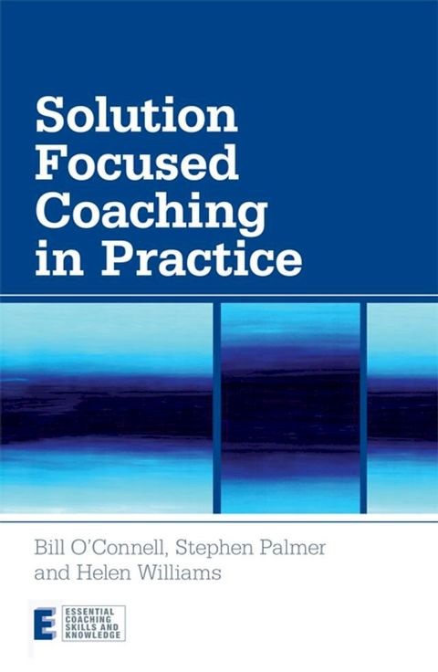 Solution Focused Coaching in Practice(Kobo/電子書)