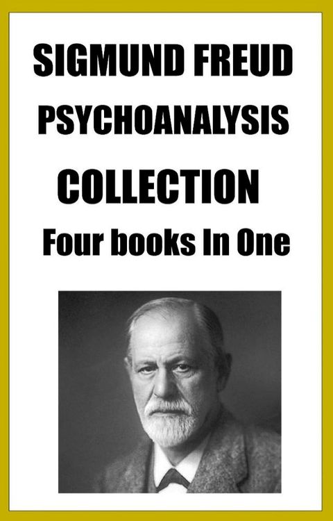 SIGMUND FREUD PSYCHOANALYSIS COLLECTION(Kobo/電子書)