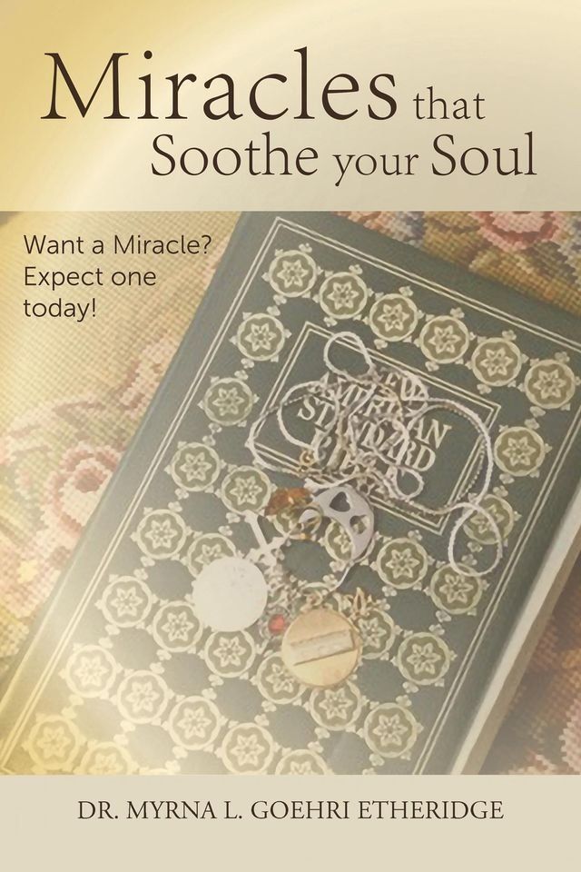  Miracles that Soothe your Soul(Kobo/電子書)