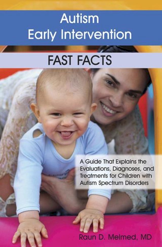  Autism Early Intervention: Fast Facts(Kobo/電子書)