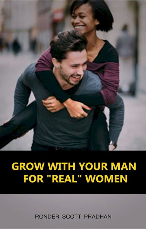 Grow With Your Man(Kobo/電子書)