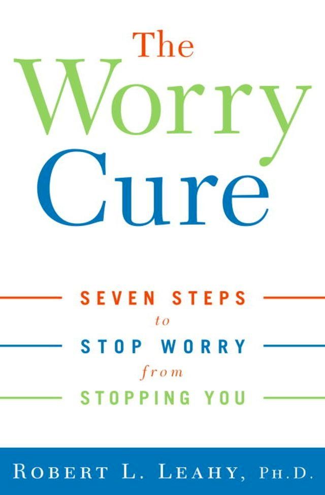  The Worry Cure(Kobo/電子書)