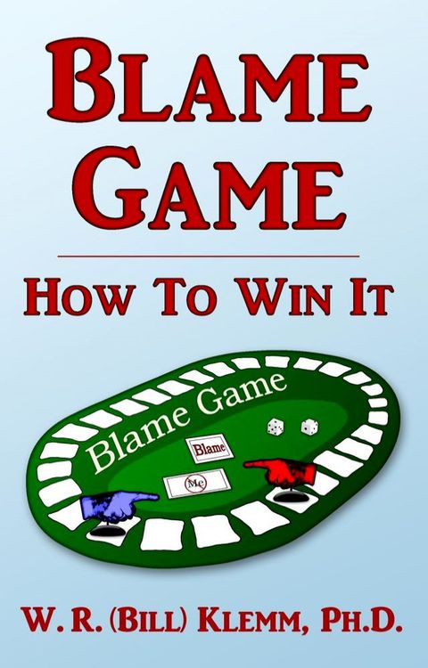 Blame Game. How To Win It(Kobo/電子書)