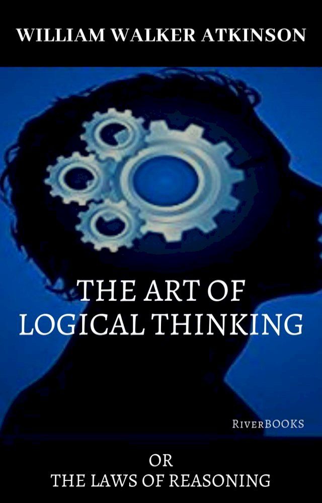  The Art of Logical Thinking(Kobo/電子書)