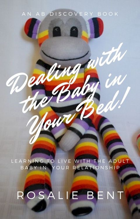 Dealing with the baby in my bed!(Kobo/電子書)
