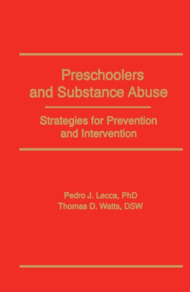  Preschoolers and Substance Abuse(Kobo/電子書)