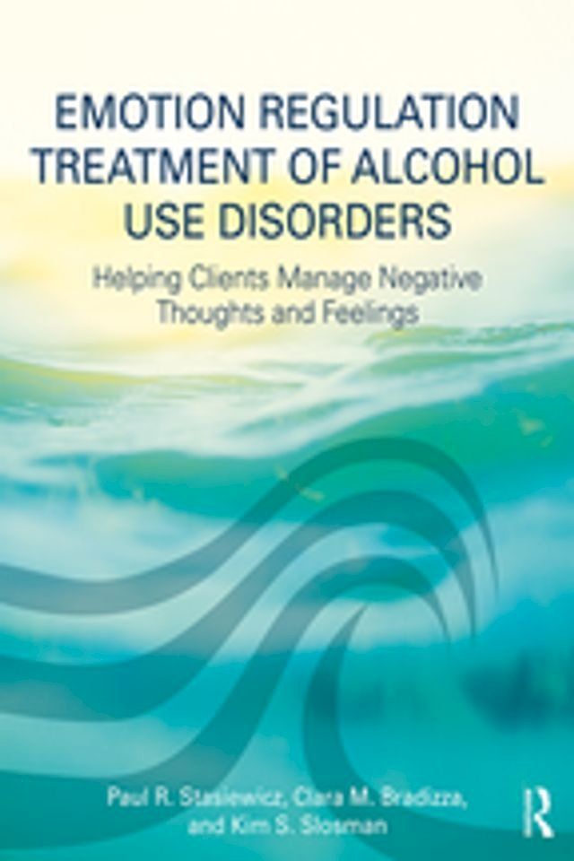  Emotion Regulation Treatment of Alcohol Use Disorders(Kobo/電子書)