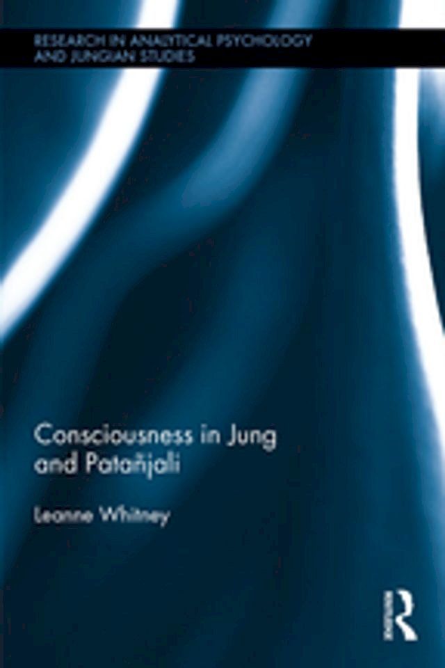  Consciousness in Jung and Patañjali(Kobo/電子書)