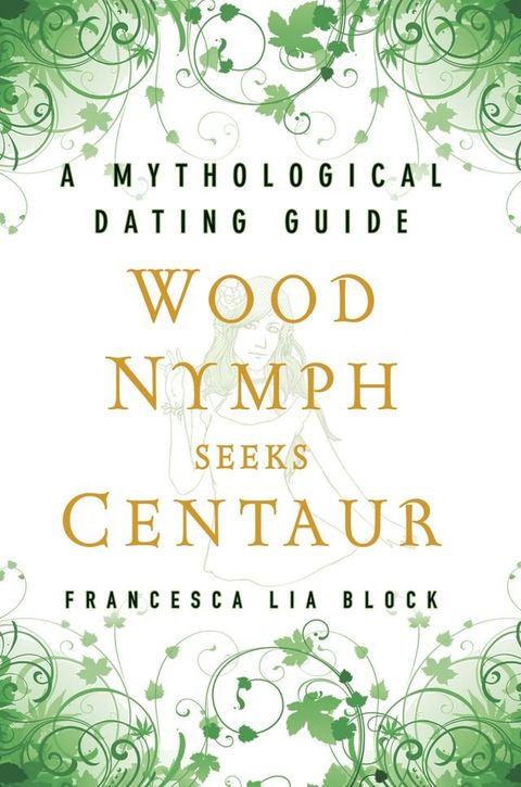 Wood Nymph Seeks Centaur(Kobo/電子書)