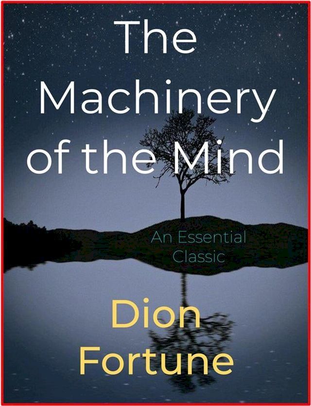  The Machinery of the Mind(Kobo/電子書)