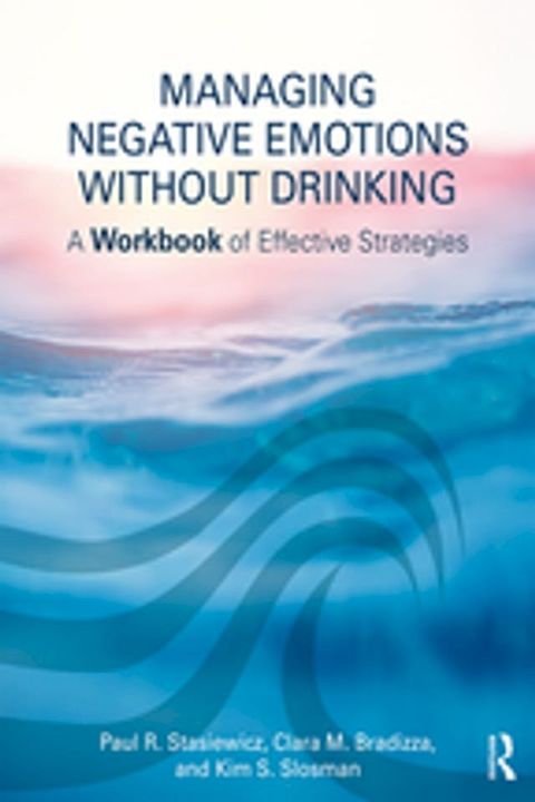 Managing Negative Emotions Without Drinking(Kobo/電子書)