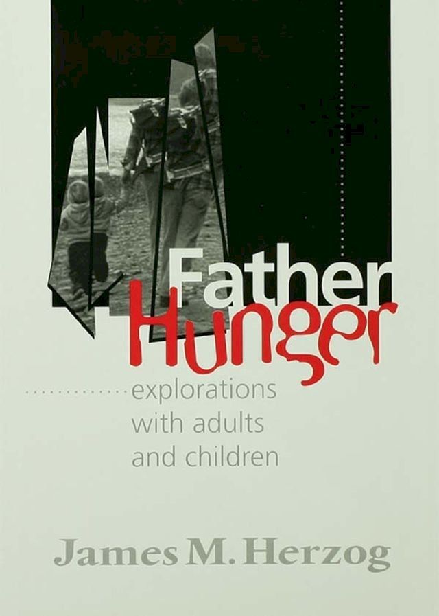  Father Hunger(Kobo/電子書)