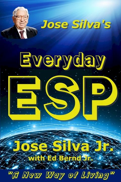 Jose Silva's Everyday ESP(Kobo/電子書)