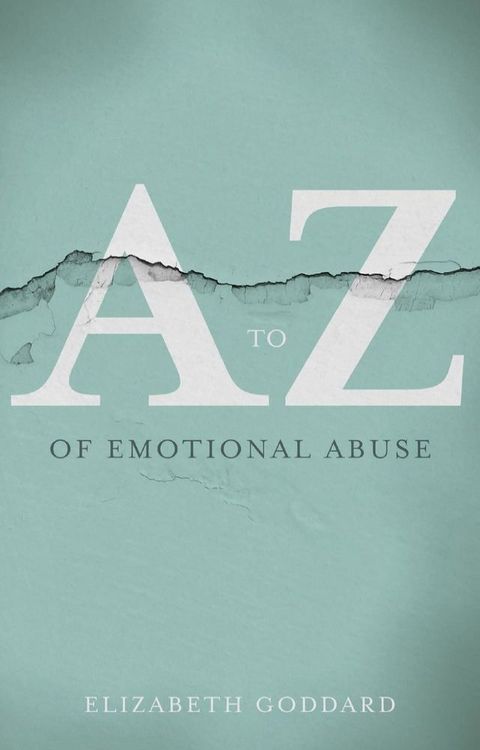 A-Z of Emotional Abuse(Kobo/電子書)