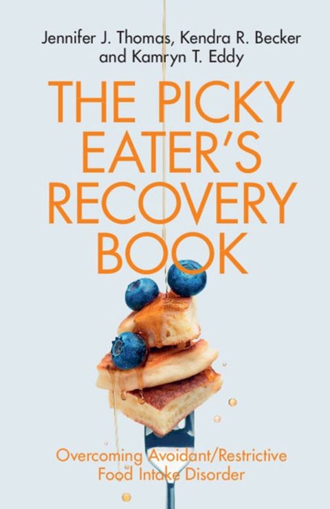 The Picky Eater's Recovery Book(Kobo/電子書)